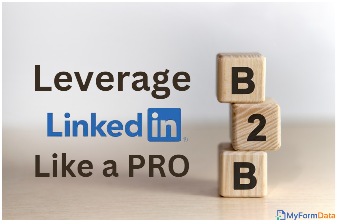 Leverage Linkedin like a pro